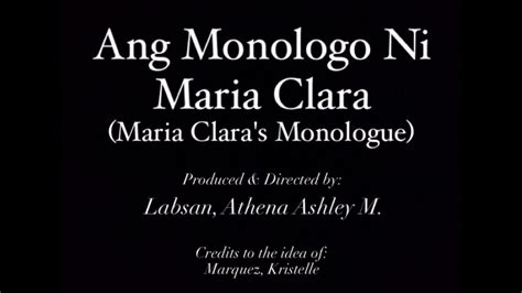 Ang Monologo ni Maria Clara (Maria Clara’s Monologue) mula.